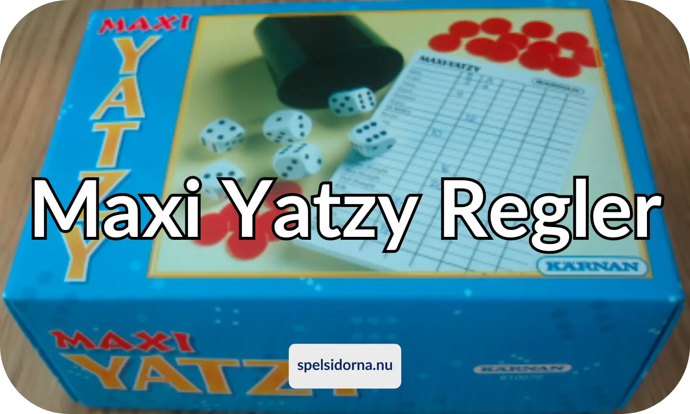 Maxi Yatzy Regler